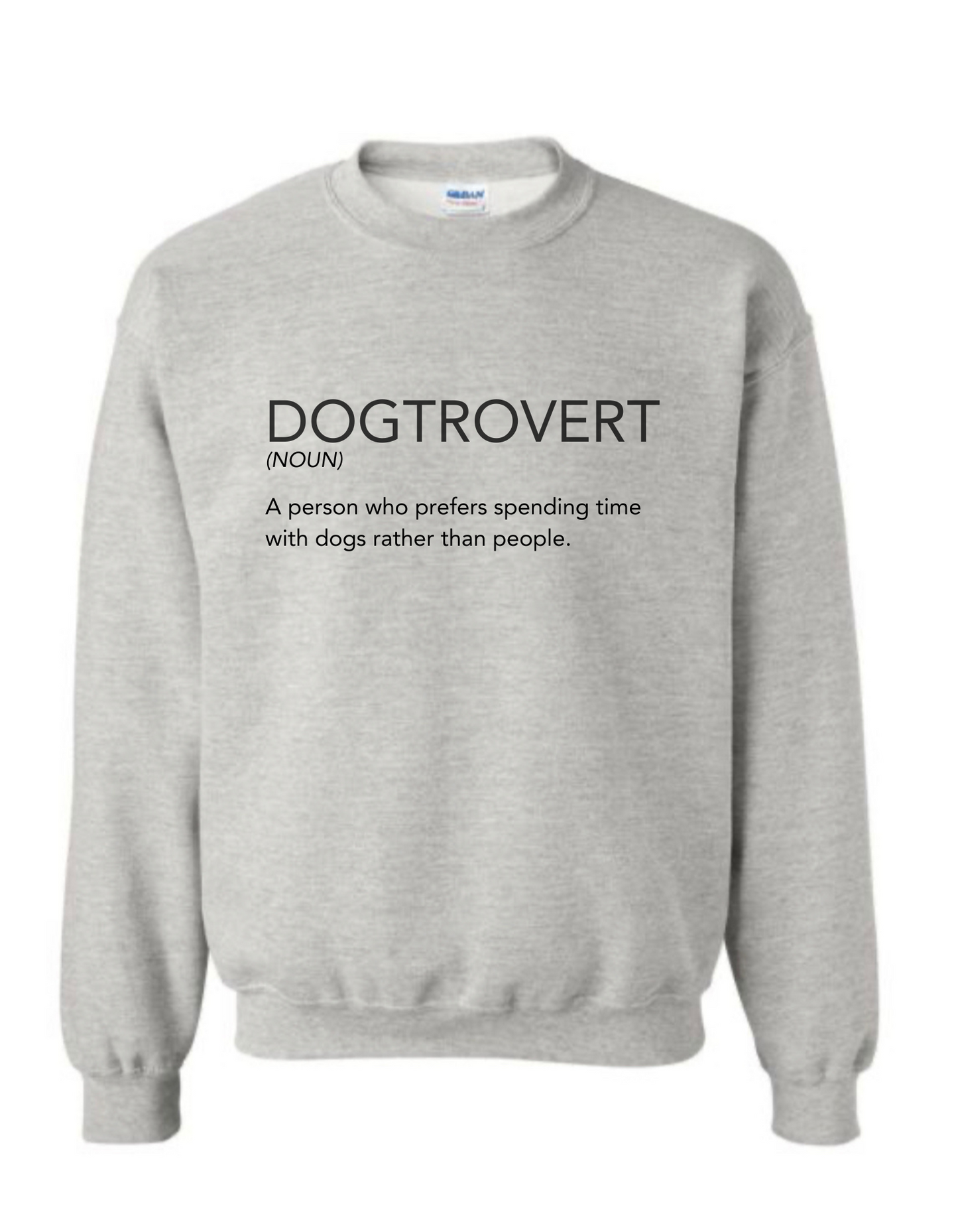 DOGTROVERT CREWNECK